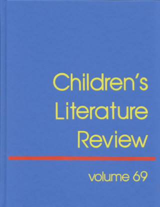 Knjiga Children's Literature Review: Excerpts from Reviews, Criticism, & Commentary on Books for Children & Young People Jennifer Baise