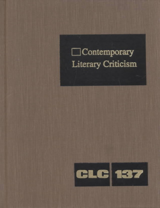 Książka Contemporary Literary Criticism: Excerpts from Criticism of the Works of Today's Novelists, Poets, Playwrights, Short Story Writers, Scriptwriters, & Jeffery Hunter