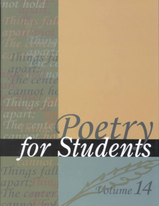 Kniha Poetry for Students: Presenting Analysis, Context, and Criticism on Commonly Studied Poetry David Kelly