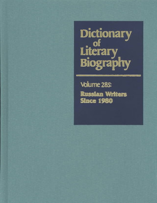 Carte Dictionary of Literary Biography: Contemporary Russian Writers Matthew J. Bruccoli