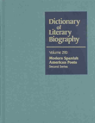 Könyv Dictionary of Literary Biography: Modern Spanish American Poets Matthew J. Bruccoli