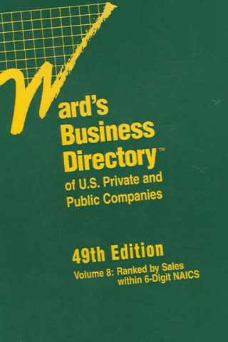 Könyv Ward's Business Directory 49 V8 Thomson Gale