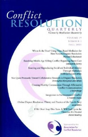 Carte Conflict Resolution Quarterly, No. 1,2001 Tricia S. Jones