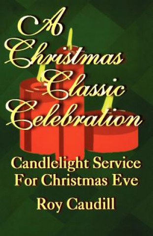 Carte Christmas Classic Celebration Roy Braxton Caudill