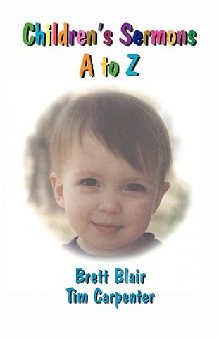 Carte Children's Sermons A to Z Brett Blair