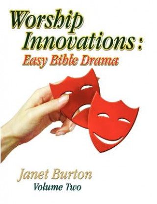 Knjiga Worship Innovations Volume 2 Janet Burton