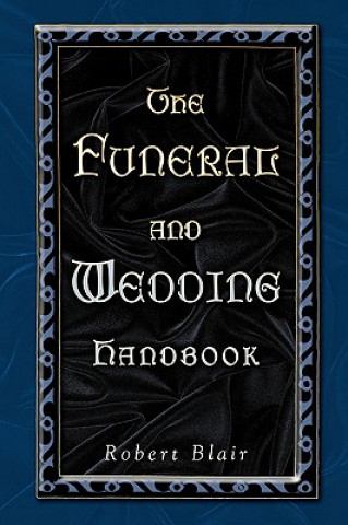 Carte Funeral and Wedding Handbook Robert Blair
