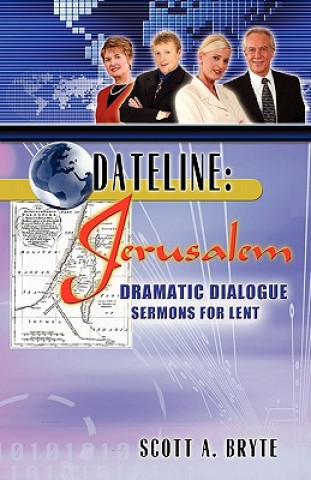 Kniha Dateline Jerusalem Scott Bryte