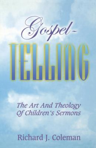 Book Gospel Telling Richard J Coleman