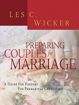 Buch Preparing Couples for Marriage Les C. Wicker