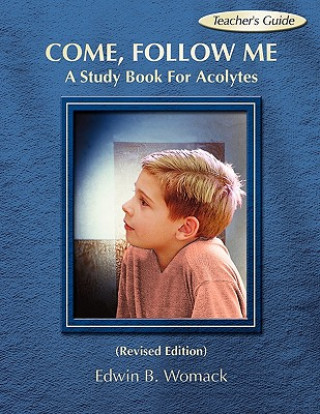 Книга Come, Follow Me Edwin B. Womack