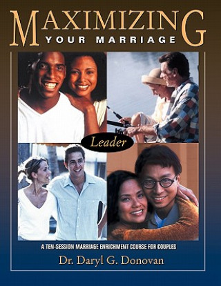 Buch Maximizing Your Marriage Daryl G. Donovan