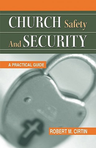 Carte Church Safety and Security Robert M. Cirtin