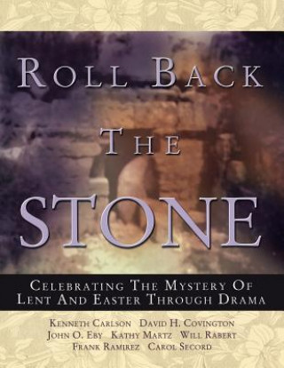 Knjiga Roll Back the Stone Kathy Martz