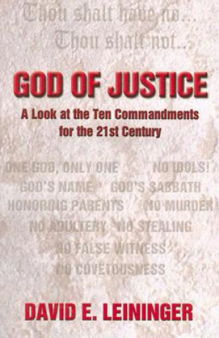 Buch God of Justice David E. Leininger