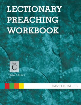 Buch Lectionary Preaching Workbook David O. Bales