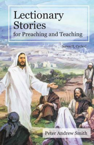 Libro Lectionary Stories For Preaching And Teaching Peter Andrew Smith