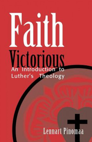 Livre Faith Victorious Lennart Pinomaa