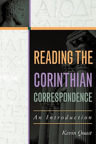 Buch Reading the Corinthian Correspondence Kevin Quast