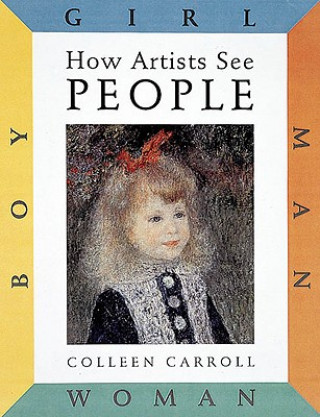 Könyv How Artists See: People Colleen Carroll