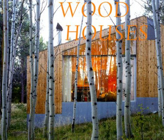 Książka Wood Houses Ruth Slavid