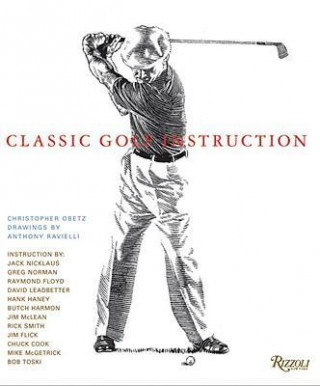 Knjiga Classic Golf Instruction Christopher Obetz