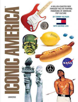 Kniha Iconic America Tommy Hilfiger