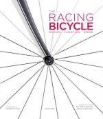 Könyv The Racing Bicycle: Design, Function, Speed Robert Penn