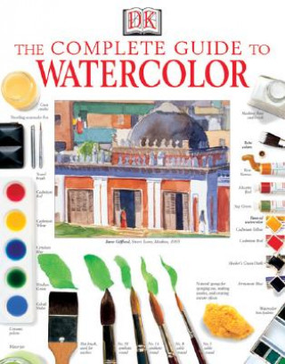 Kniha The Complete Guide to Watercolor Ray Smith