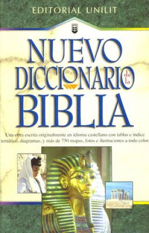 Carte Nuevo Diccionario de La Biblia: New Bible Dictionary A. Lockward