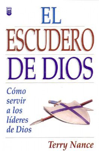 Książka Escudero de Dios #1, El: God's Armorbearer Terry Nance