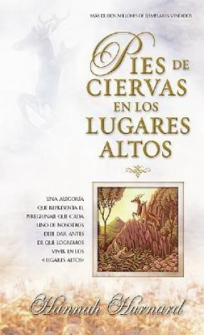 Book Pies de Ciervas En Los Lugares Altos: Hinds Feet on High Places Hannah Hunnard