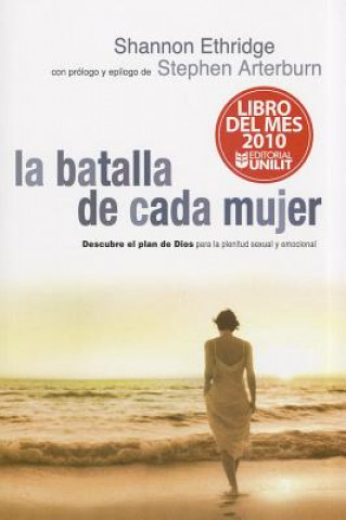 Libro Batalla de Cada Mujer, La: Every Woman's Battle 