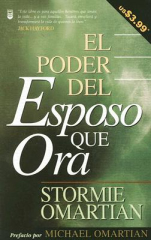 Kniha El Poder del Esposo Que Ora Michael Omartian