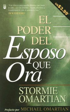 Knjiga El Poder del Esposo Que Ora Michael Omartian