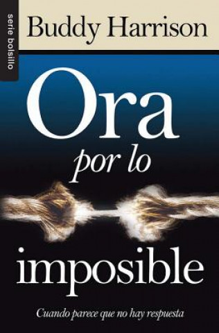 Kniha Ora Por La Imposible "Serie Bolsillo" B. Harrison