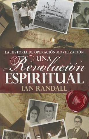 Carte Revolucion Espiritual = Spiritual Revolution Ian Randall