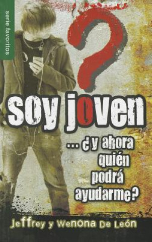 Buch Soy Joveny Ahora Quien Podra Ayudarme? Jeffrey De Leon