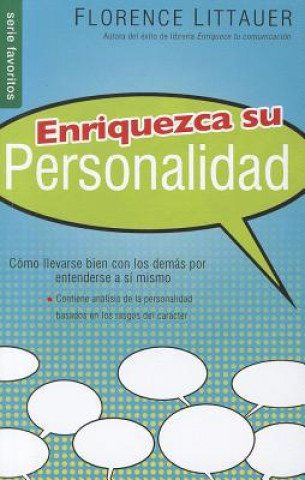 Kniha Enriquezca Su Personalidad Nf: Personality Plus Nf F. Littauer