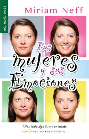 Kniha Mujeres y Sus Emociones Miriam Neff