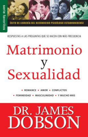 Kniha Matrimonio y Sexualidad James Dobson