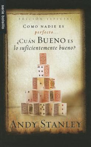 Carte Cuan Bueno Es Suficientemente Bueno? = How Good Is Good Enough? Andy Stanley