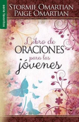 Knjiga Libro de Oraciones Para las Jovenes Stormie Omartian