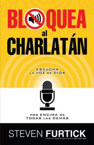 Książka Bloquea Al Charlatan = Crash the Chatterbox Steven Furtick