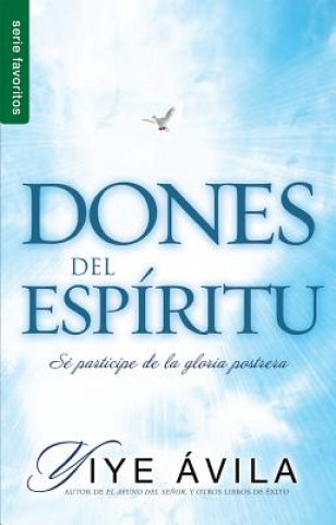 Kniha Dones del Espiritu=gifts of the Spirit Yiye Avila