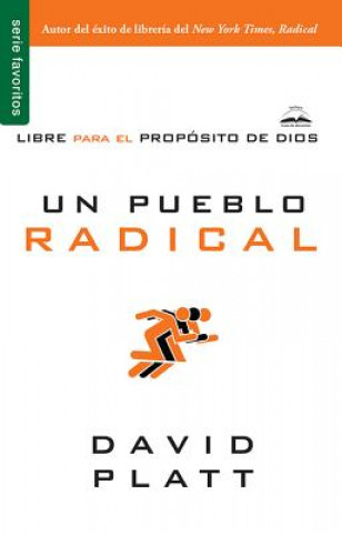 Carte Un Pueblo Radical David Platt