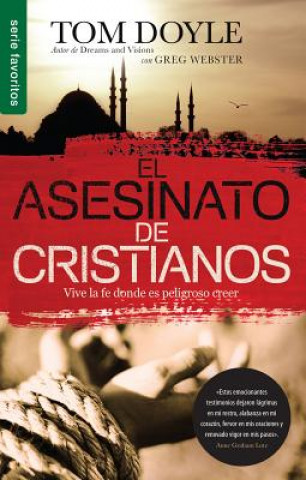 Könyv El Asesinato de Cristianos - Favoritos = Killing Christians Favorites Tom Doyle