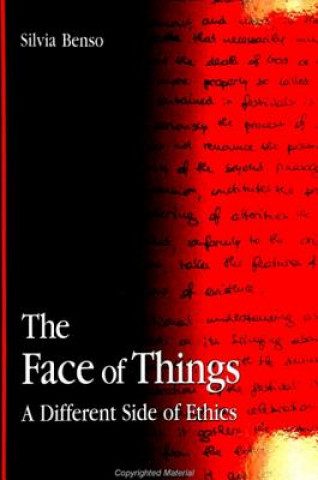 Book Face of Things: A Different Side of Ethics Silvia Benso