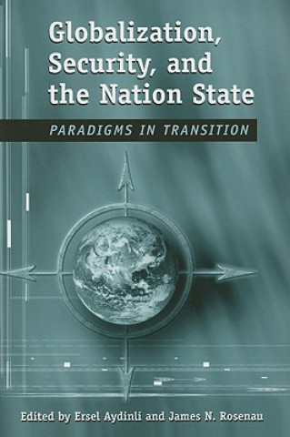 Livre Globalization, Securities, and the Nation State: Paradigms in Transition Ersel Aydinli