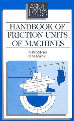 Kniha Handbook of Friction Units of Machines N. M. Mikhin